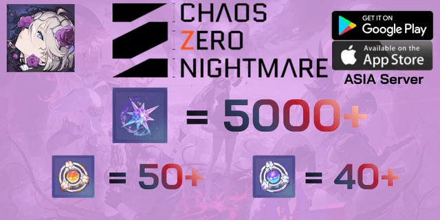 l 5000+เพชร l + l 50+Rescue Anchor l + l 40+Signal Amplification Anchor l ไอดีเริ่มต้น Chaos Zero Nightmare Global ASIA