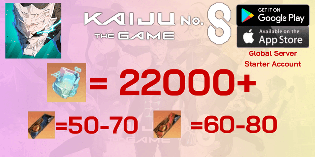 l 22000+เพขร l + l 50-70 ตั๋ว l + l 60-80 ตั๋ว+ l + l ตั๋วเลือกตัวละคร5* 1 ใบ l ไอดีเริ่มต้นKAIJU NO. 8 THE GAME