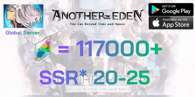 l 117000+เพชร l + l SSR*20-25 l Another Eden Global